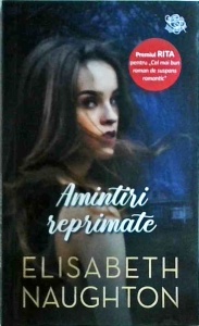Elisabeth Naughton - Amintiri reprimate