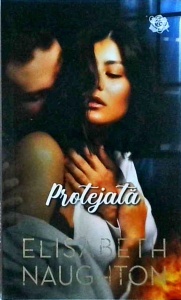 Elisabeth Naughton - Protejata