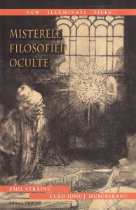 Emil Strainu, Vlad Ionut Musceleanu - Misterele filosofiei oculte