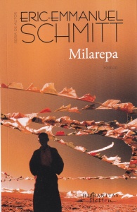 Eric-Emmanuel Schmitt - Milarepa