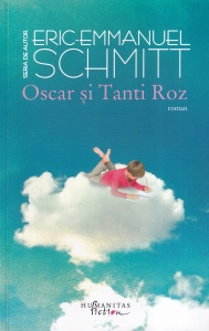 Eric-Emmanuel Schmitt - Oscar si Tanti Roz (2012)