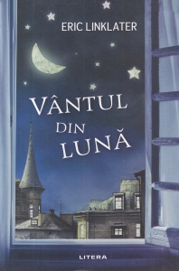 Eric Linklater - Vantul din luna