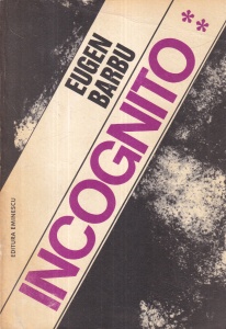 Eugen Barbu - Incognito, volumul 2