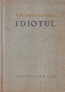 F.M. Dostoievski - Idiotul, cu ilustratii de Jules Perahim
