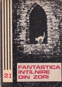 Fantastica intalnire din zori. Antologie SF