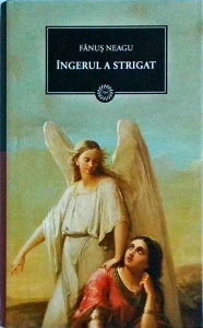 Fanus Neagu - Ingerul a strigat (Cartonata)