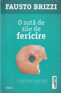 Fausto Brizzi - O suta de zile de fericire