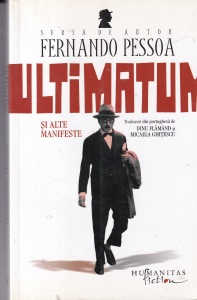 Fernando Pessoa - Ultimatum si alte manifeste