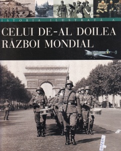 Flavio Fioriani - Istoria ilustrata a celui de-al Doilea Razboi Mondial