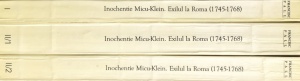 Francisc Pall - Inochentie Micu-Klein. Exilul la Roma (1745-1768), 3 volume