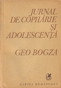 Geo Bogza - Jurnal de copilarie si adolescenta