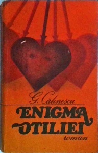 George Calinescu - Enigma Otiliei (1988)