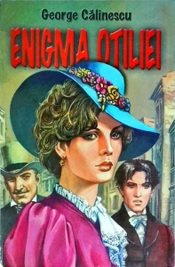 George Calinescu - Enigma Otiliei (2003)