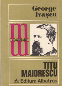 George Ivascu - Titu Maiorescu
