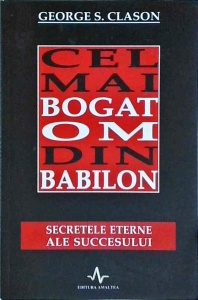 George S. Clason - Cel mai bogat om din Babilon