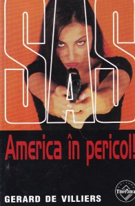 Gerard de Villiers - SAS: America in pericol!