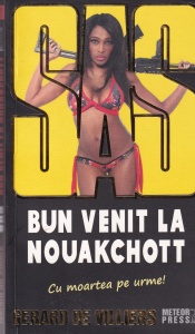 Gerard de Villiers - SAS: Bun venit la Nouakchott