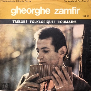 Gheorghe Zamfir – L'Extraordinaire Flute De Pan De. The Wonderful Pan-Pipe Of Gheorghe Zamfir, vol. III