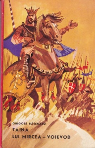 Grigore Bajenaru - Taina lui Mircea-Voievod