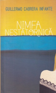 Guillermo Cabrera Infante - Nimfa nestatornica