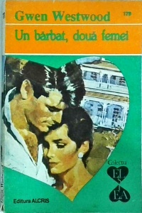 Gwen Westwood - Un barbat. Doua femei