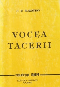 H. P. Blavatsky - Vocea tacerii