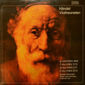 Handel, Gustav Schmahl, Siegfried Pank, Walter Heinz Bernstein – Violinsonaten