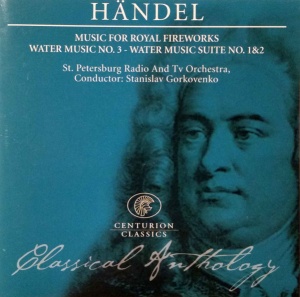 Handel - Music For Royal Fireworks. Water Music No. 3. Water Music Suite No. 1 and 2
