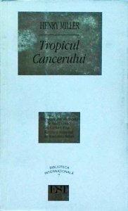Henry Miller - Tropicul Cancerului