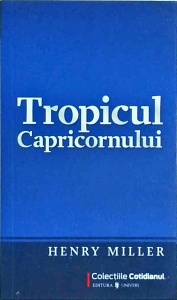 Henry Miller - Tropicul Capricornului