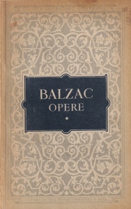 Honore de Balzac - Opere, volumul 1
