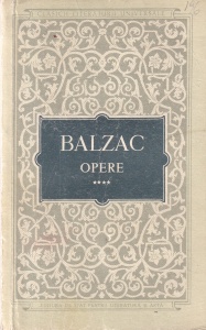 Honore de Balzac - Opere, volumul 4