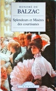 Honore de Balzac - Splendeurs et misères des courtisanes