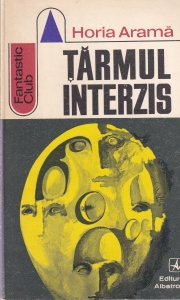 Horia Arama - Tarmul interzis