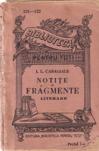 I. L. Caragiale - Notite si fragmente literare