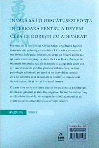 Ichiro Kishimi - Curajul de a nu fi pe placul celorlalti. Cum sa fii liber, sa iti schimbi viata si sa fii cu adevarat fericit - Img 2