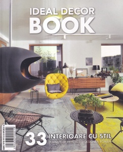 Ideal Decor Book. 33 de interioare cu stil