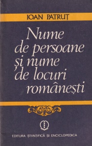 Ioan Patrut - Nume de persoane si nume de locuri romanesti
