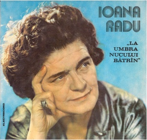 Ioana Radu – La umbra nucului batran