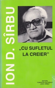 Ion D. Sirbu - Cu sufletul la creier