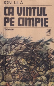 Ion Lila - Ca vantul pe campie