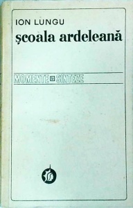 Ion Lungu - Scoala ardeleana