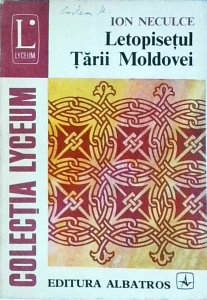 Ion Neculce - Letopisetul Tarii Moldovei (1976)