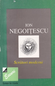 Ion Negoitescu - Scriitori moderni