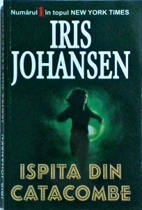 Iris Johansen - Ispita din catacombe