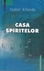 Isabel Allende - Casa spiritelor (2004)