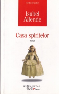 Isabel Allende - Casa spiritelor (2013)