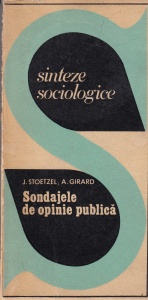 J. Stoetzel, A. Girard - Sondajele de opinie publica