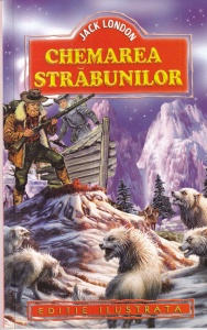 Jack London - Chemarea strabunilor