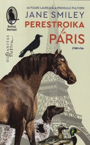 Jane Smiley - Perestroika la Paris